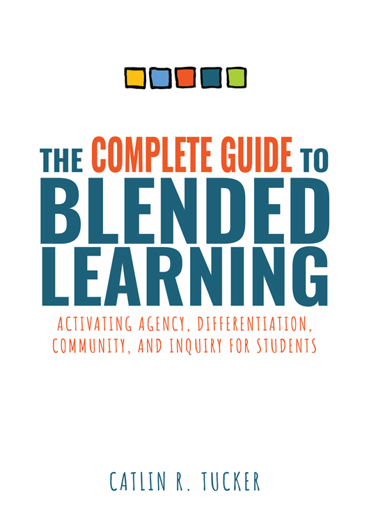 The Complete Guide to Blended Learning