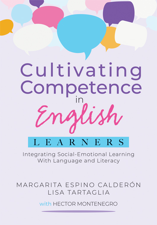 Cultivating Competence in Multilingual Learners: Integrating Social-Emotional Learning With Language and Literacy