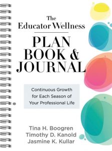 The Educator Wellness Plan Book and Journal