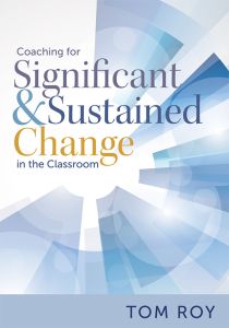Coaching for Significant and Sustained Change in the Classroom Book Study