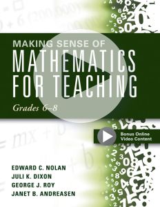 Making Sense of Mathematics for Teaching Grades 6–8: The TQE Process