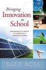 Bringing Innovation to School