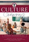 Culture Champions: Teachers Supporting a Healthy Classroom Culture by Anthony Muhammad (Editor) featuring students raising hands in a classroom setting.