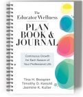 The Educator Wellness Plan Book and Journal