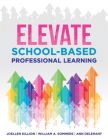 Elevate School-Based Professional Learning