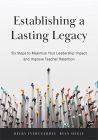 Establishing a Lasting Legacy