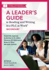 A Leader’s Guide to Reading and Writing in a PLC at Work®, Secondary