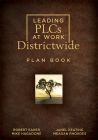 Leading PLCs at Work® Districtwide Plan Book 