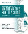 Making Sense of Mathematics for Teaching High School: The TQE Process 