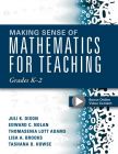 Making Sense of Mathematics for Teaching Grades K&ndash;2