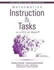 Mathematics Instruction and Tasks in a PLC at Work™