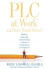 PLC at Work&reg; and Your Small School