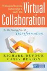 Professional Learning Communities at Work&trade; and Virtual Collaboration