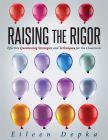 Raising the Rigor