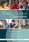 The Student-Centered Classroom