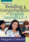 Teaching Reading &amp; Comprehension to English Learners, K&ndash;5