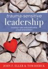 Trauma-Sensitive Leadership