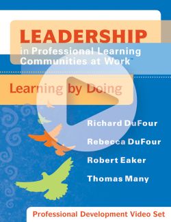 Leadership in Professional Learning Communities at Work®