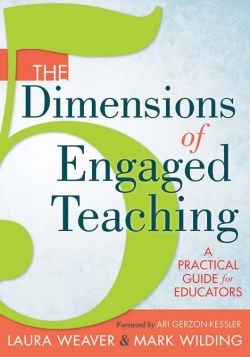 The Five Dimensions of Engaged Teaching