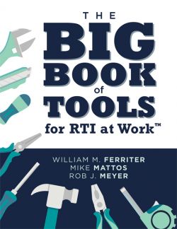 The Big Book of Tools for RTI at Work™