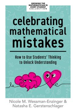 Celebrating Mathematical Mistakes