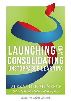 Launching and Consolidating Unstoppable Learning
