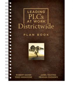 Leading PLCs at Work® Districtwide Plan Book 