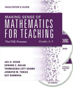 Making Sense of Mathematics for Teaching Grades 3–5: The TQE Process