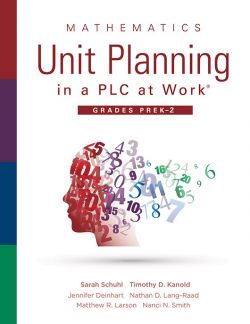 Mathematics Unit Planning in a PLC at Work®, Grades PreK–2