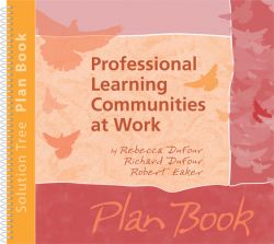 Professional Learning Communities at Work® Plan Book