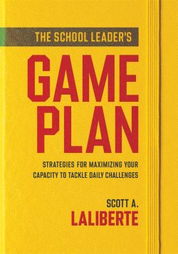 The School Leader’s Game Plan