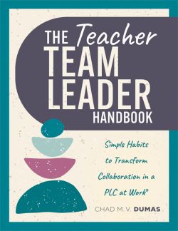 The Teacher Team Leader Handbook