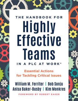 The Handbook for Highly Effective Teams in a PLC at Work®