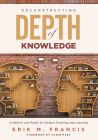 Deconstructing Depth of Knowledge