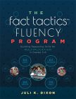 The Fact Tactics™ Fluency Program