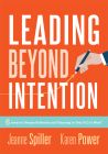 Leading Beyond Intention