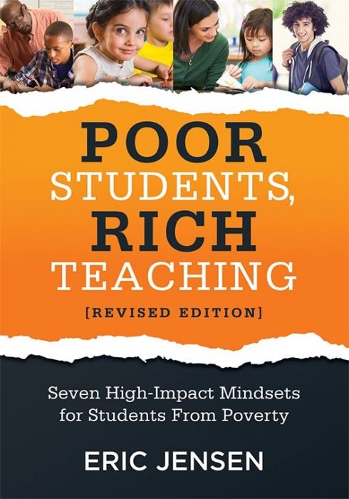 Poor Students, Rich Teaching (Poverty and Education) Eric Jensen