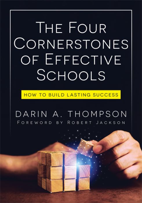 The Four Cornerstones of Effective Schools