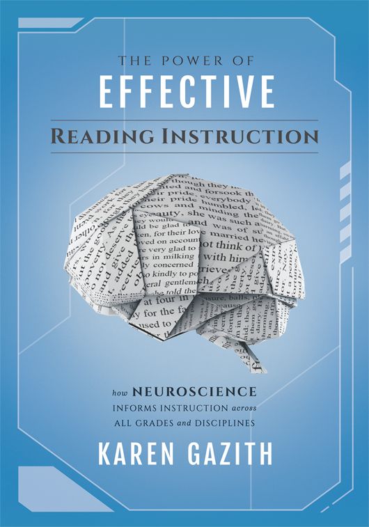 The Power of Effective Reading Instruction, Karen Gazith (Literacy)