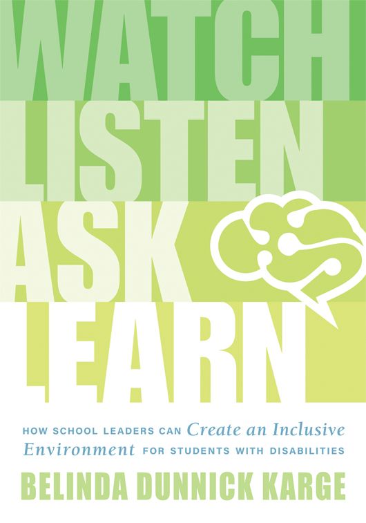 Watch, Listen, Ask, Learn (Dunnick Karge) gen ed sped leadership
