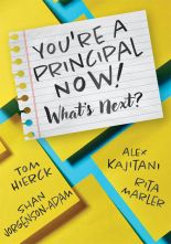 You’re a Principal Now! What’s Next?