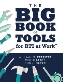 The Big Book of Tools for RTI at Work | Ferriter, Mattos, Meyer