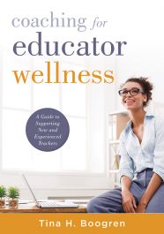 Coaching for Educator Wellness (Boogren)