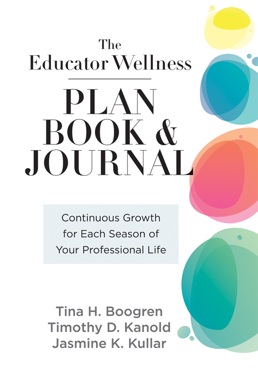 The Educator Wellness Plan Book and Journal