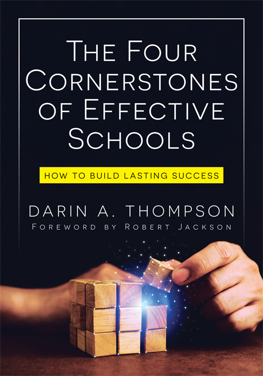 The Four Cornerstones of Effective Schools