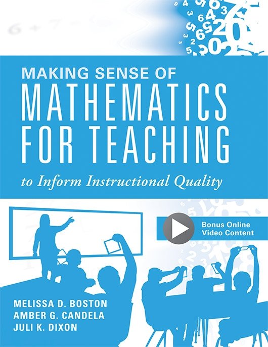 Making Sense of Mathematics for Teaching to Inform Instructional Quality