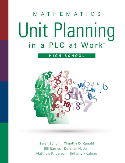 Mathematics Unit Planning in a PLC at Work®, High School