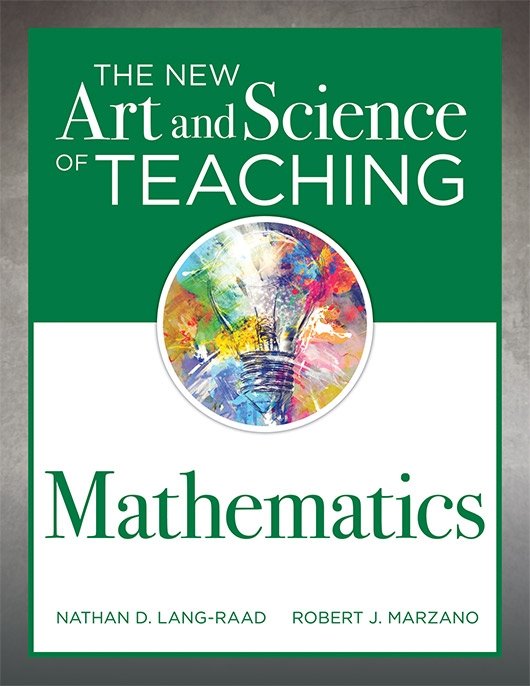 The New Art and Science of Teaching Mathematics