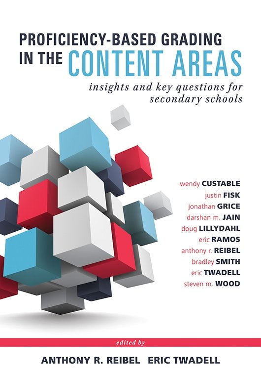 Proficiency-Based Grading in the Content Areas