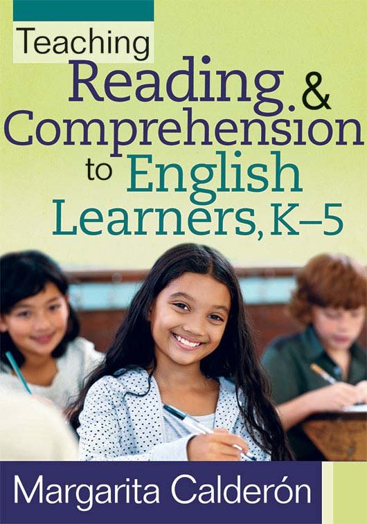 Teaching Reading & Comprehension to English Learners, K–5